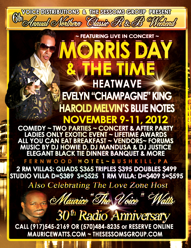The 6th Annual Northern Classic R&B Weekend & Maurice "The Voice" Watts