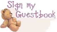 CLICK HERE TO SIGN OR VIEW MY GUESTBOOK