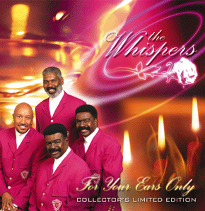 The Whispers-For Your Ears Only CD